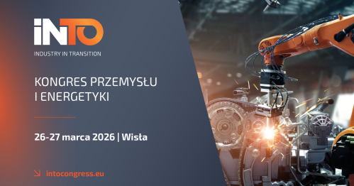 Kongres Przemysłu i Energetyki INTO 2026