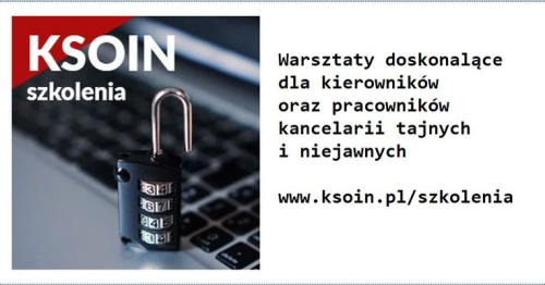Warsztaty doskonalące dla kierowników oraz pracowników kancelarii tajnych i niejawnych