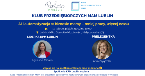 Klub Przedsiębiorczych Mam - Lublin, 13.02.2026