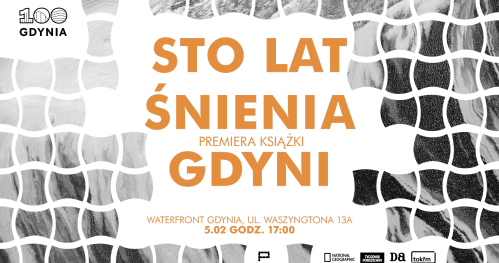 Premiera książki "Sto lat śnienia Gdyni"