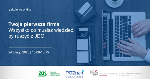 Twoja pierwsza firma. Wszystko, co musisz wiedzieć, by ruszyć z JDG - szkolenie online