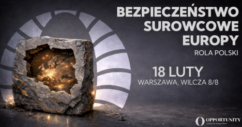 Bezpieczeństwo surowcowe Europy: rola Polski