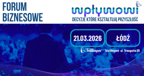 FORUM BIZNESOWE WPŁYWOWI