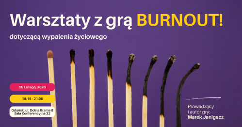 Warsztaty z grą BURNOUT!