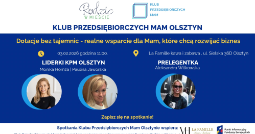 Klub Przedsiębiorczych Mam Olsztyn - 03.02.2026