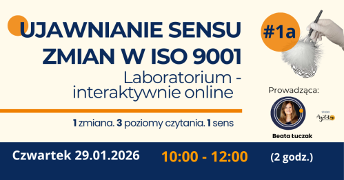 Ujawnianie sensu zmian w ISO 9001 - 2-godzinny interaktywny warsztat online