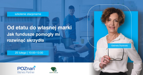 Od etatu do własnej marki. Jak fundusze pomogły mi rozwinąć skrzydła