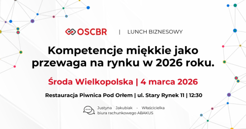 Lunch Biznesowy OSCBR - Środa Wielkopolska 04.03.2026