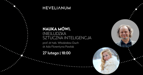 Nauka mówi. (Nie)Ludzka sztuczna inteligencja