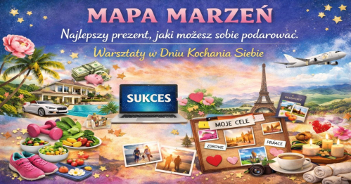 Warsztaty Mapy Marzeń w Dniu Kochania Siebie