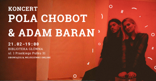 Pola Chobot & Adam Baran w Bibliotece w Wesołej