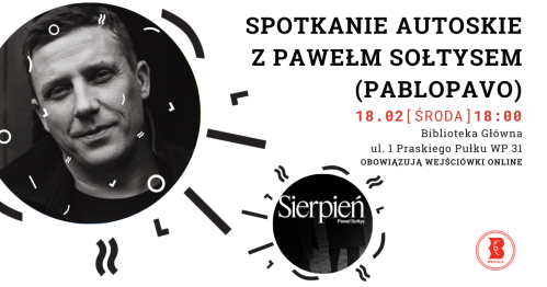 Spotkanie autorskie z Pawłem Sołtysem (Pablopavo) w Bibliotece w Wesołej