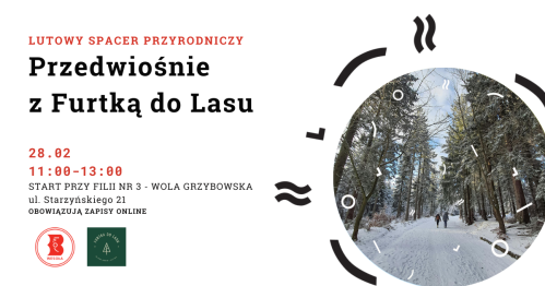 Lutowy spacer przyrodniczy - przedwiośnie z Furtką do Lasu
