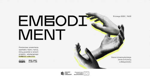 Spektakl teatru tańca "EMBODIMENT" /projekt Embodi Collective - WIECZÓR TAŃCA VOL.5