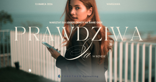 Prawdziwa Ja w Biznesie: Warsztat dla Kobiet oparty na Ramie Głębi