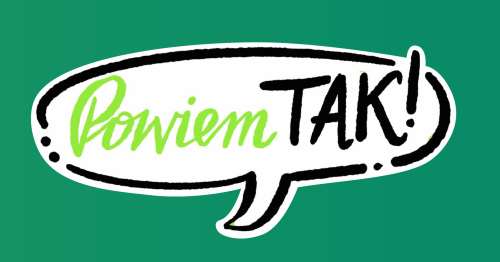 Konferencja ,,Powiem Tak" - edycja III