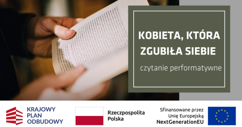 Kobieta, która zgubiła siebie - czytanie performatywne