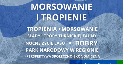 Park narodowy w regionie - perspektywa społeczno-ekonomiczna / Morsowanie i tropienie 2026