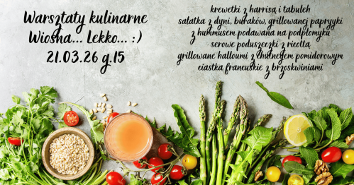 Warsztaty kulinarne Wiosna... Lekko... :)