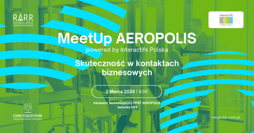 MeetUp AEROPOLIS - Skuteczność w kontaktach biznesowych (PRELEGENT)