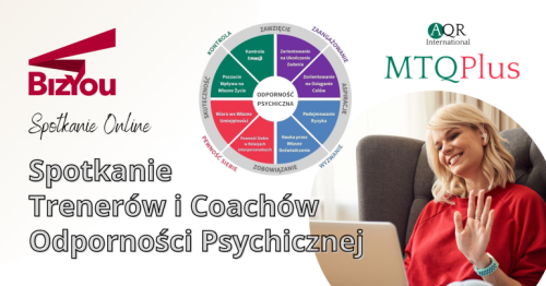 Spotkanie Trenerów i Coachów Odporności Psychicznej (MTQ)​