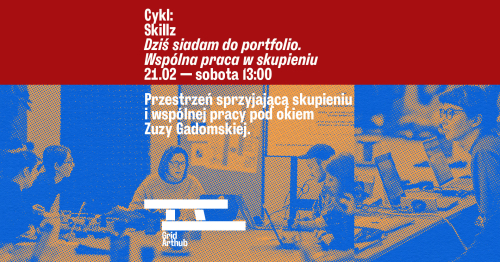 Dziś siadam do portfolio. Wspólna praca w skupieniu