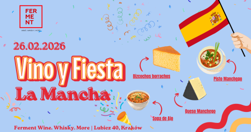 Vino y Fiesta #4: La Mancha