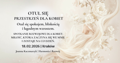 Otul się - Przestrzeń dla kobiet | Kraków | 18.02.2026