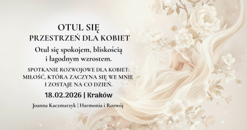 Otul się - Przestrzeń dla kobiet | Kraków | 18.02.2026