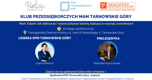 Klub Przedsiębiorczych Mam Tarnowskie Góry - 10.02.2026