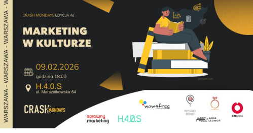 CRASH Mondays № 46: Marketing w kulturze [WARSZAWA]