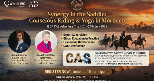 Synergy in the Saddle: Conscious Riding & Yoga in Morocco IBDP CAS Adventure Trip  17th-24th July 2026