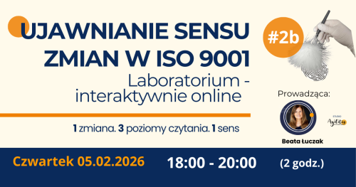 Ujawnianie sensu zmian w ISO 9001 - 2-godzinny interaktywny warsztat online