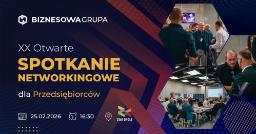 XX Otwarte Spotkanie Networkingowe dla Przedsiębiorców