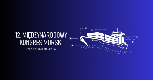 12. MIĘDZYNARODOWY KONGRES MORSKI [13-14.05.2026]