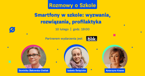 Smartfony w szkole: wyzwania, rozwiązania, profilaktyka