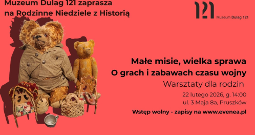 Małe misie, wielka sprawa. O grach i zabawach czasu wojny - Warsztaty dla rodzin