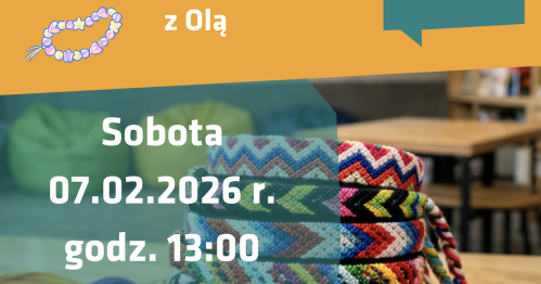 Warsztaty z Olą - Bransoletki z muliny