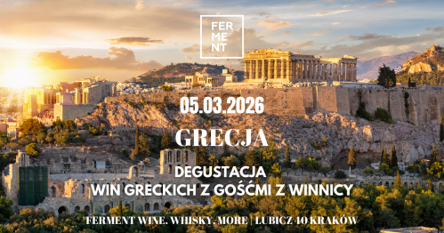 Grecja - degustacja win z Gośćmi | Greece - wine tasting in English