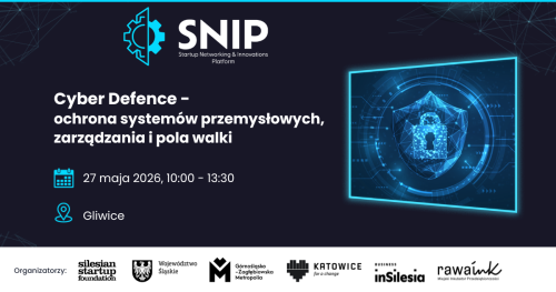 SNIP 17: Cyber Defence - ochrona systemów przemysłowych, zarządzania i pola walki.