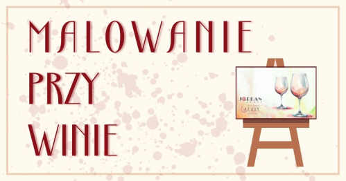 Malowanie przy winie - bilet regularny
