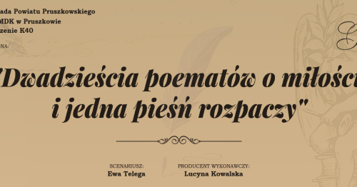 Salon Poezji K40 "Dwadzieścia poematów o miłości i jedna pieśń rozpaczy"