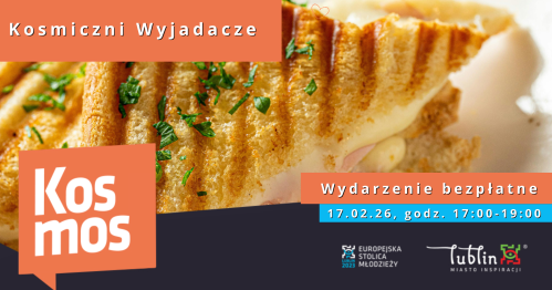 🥪Kosmiczni wyjadacze: tostu-jemy 🥪