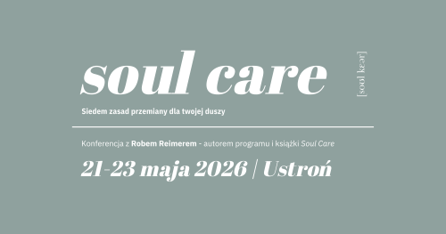 SOUL CARE - UZDROWIENIE DUSZY