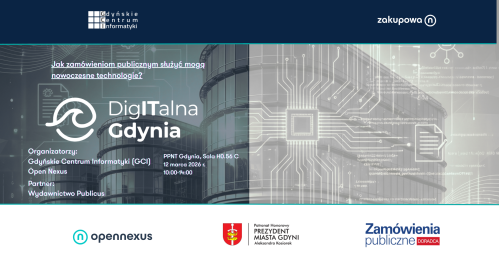 DigITalna Gdynia - Jak zamówieniom publicznym służyć mogą nowoczesne technologie?