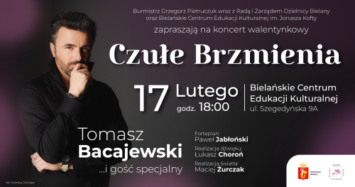 Koncert Walentynkowy "Czułe Brzmienia" - TomaszBacajewski ...i gość specjalny