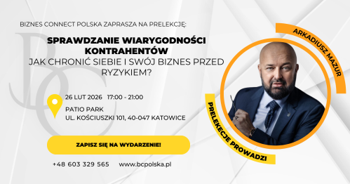 Sprawdzanie wiarygodności kontrahentów - Biznesowe Spotkanie Networkingowe