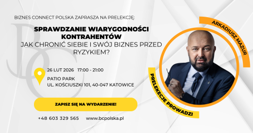 Sprawdzanie wiarygodności kontrahentów - Biznesowe Spotkanie Networkingowe