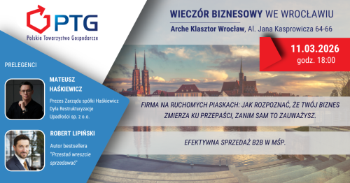 Wieczór Biznesowy PTG Wrocław