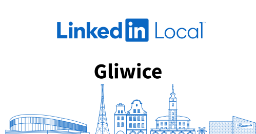 LinkedIn Local Gliwice - 3 Edycja